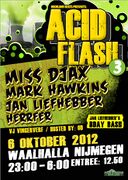 2012-10-06 - Miss Djax @ Acid Flash 3, Waalhalla, Nijmegen