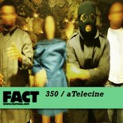 2012-10-08 - aTelecine - FACT Mix 350