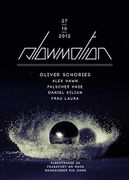 2012-10-27 - Oliver Schories @ Slowmotion, Elbestraße 36, …