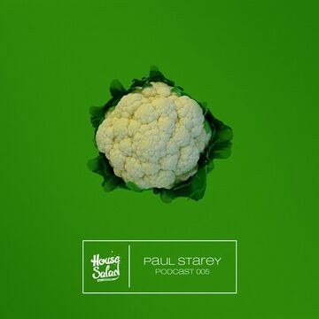 2012-10 - Paul Starey - House Salad Podcast 005.jpg