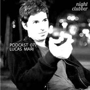 2012-11-09 - Lucas Mari - Nightclubber.ro Podcast 077