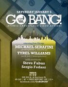 2013-01-05 - Michael Serafini @ Go BANG! Atomic Dancefloor …