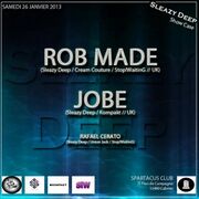 2013-01-26 - Rob Made @ Sleazy Deep Showcase, Spartacus Cl …