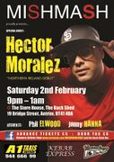 2013-02-02 - Hector Moralez @ Mishmash Presents Hector Mor …