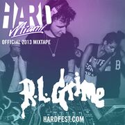 2013-02-21 - RL Grime - Hard Miami 2013 Official Mixtape
