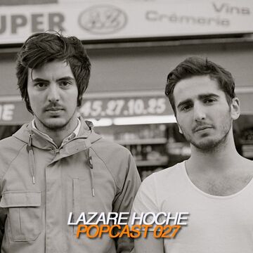 2013-02-27 - Lazare Hoche - Popcast (PCR 027).jpg