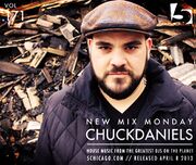 2013-04-08 - Chuck Daniels - New Mix Monday (Vol.171)