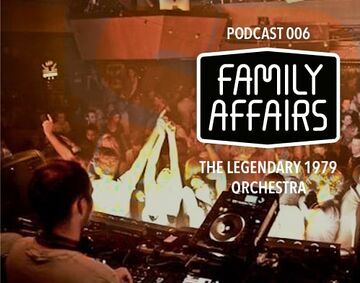 2013-04-13 - The Legendary 1979 Orchestra - Family Affairs Podcast 006.jpg