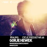 2013-04-18 - Gorje Hewek - Cyclic Podcast 96