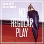 Thumbnail for File:2013-05-01 - No Regular Play - Inspirado Radio II (HAKT Mix 002).jpg