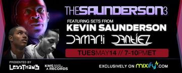 2013-05-14 - The Saunderson 3, Mixify.jpg