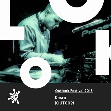 2013-05-23 - Kasra - Outlook Festival Promo Mix (OUT009).jpg