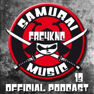 2013-05-28 - Fre4knc - Samurai Music Official Podcast 13.jpg