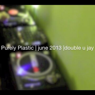 2013-06-05 - Double U Jay - Purely Plastic (Promo Mix).jpg