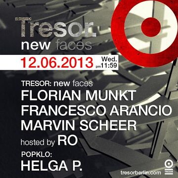 2013-06-12 - New Faces, Tresor.jpg