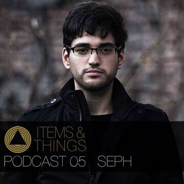 2013-06-21 - Seph - Items & Things Podcast 05.jpg
