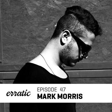 2013-06-28 - Mark Morris - Erratic Podcast 47.jpg