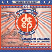 2013-07-03 - Ricardo Torres - Venice Gets Deep, InDEEPenDA …