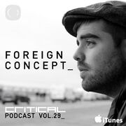 2013-07-23 - Foreign Concept - Critical Podcast 29