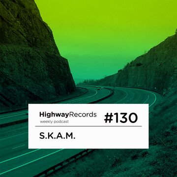 2013-09-30 - S.K.A.M. - Highway Podcast 130.jpg