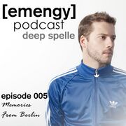 2013-10-01 - Deep Spelle - Memories From Berlin (Emengy Po …