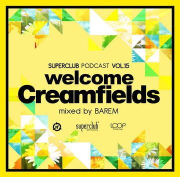 2013-10-30 - Barem - Welcome Creamfields Peru (Superclub Podcast Vol.15).jpg