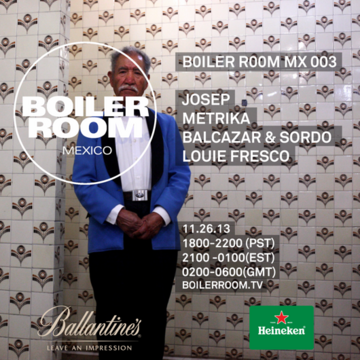 2013-11-26 - Boiler Room Mexico 003.png
