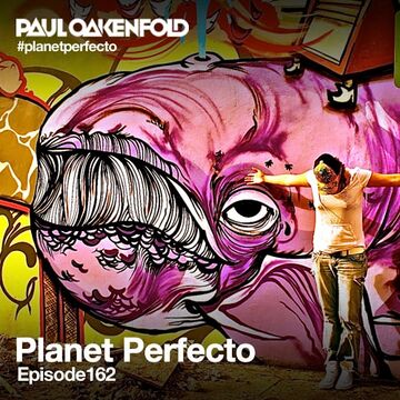 2013-12-09 - Paul Oakenfold - Planet Perfecto 162, DI.FM.jpg