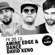 2013-12-20 - Amine Edge & DANCE @ Bullitt, Munich