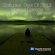 2013-12-22 - Martin Grey - Solitudes 085, DI.FM (Best Of 2 …