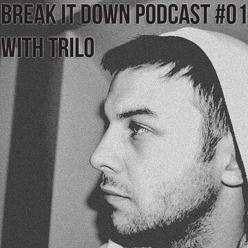 2013 - Trilo - Break It Down Podcast 1.jpg