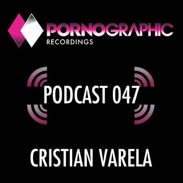 2014-01-09 - Cristian Varela - Pornographic Podcast 047.jpg