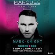 2014-01-10 - Mark Knight @ Marquee, New York