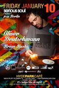2014-01-10 - Oliver Deutschmann @ Serious Soul, Hyde Park …