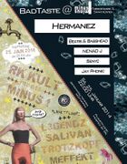 2014-01-25 - Hermanez @ Badtaste, Minus 1, Künten, Switzer …