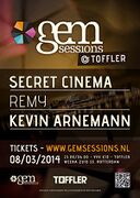 2014-03-08 - Kevin Arnemann @ Gem Sessions, Toffler, Rotte …