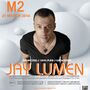 2014-03-21 - Jay Lumen @ M2.jpg