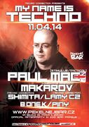 2014-04-11 - Paul Mac @ My Name Is Techno, Pekelnej Bar, P …