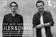 2014-04-21 - Siler & Dima - New Mix Monday (Vol.195)