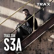 2014-05-05 - S3A - TRAX.104 (Weather Festival Mix)