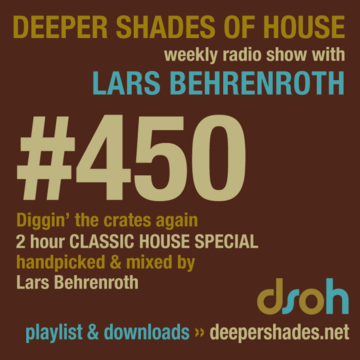 2014-05-17 - Lars Behrenroth - Deeper Shades Of House 450 (Classic House Special).png