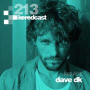2014-05-22 - Kered, Dave DK (Output) - KeredCast 213