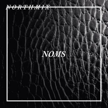 2014-06-04 - Noms - Northmix.jpg