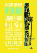 2014-06-14 - Mike Väth @ Mission Techno Open Air, Lamperth …