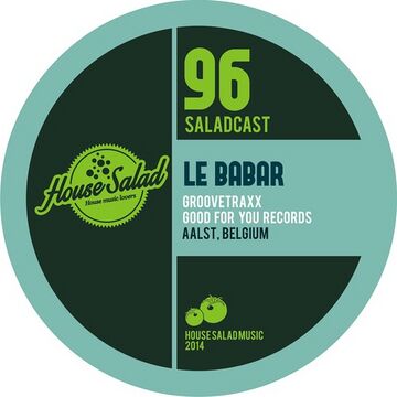 2014-06-30 - Le Babar - House Saladcast 096.jpg