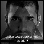 2014-07-09 - Ron Costa - Under Club Podcast 018