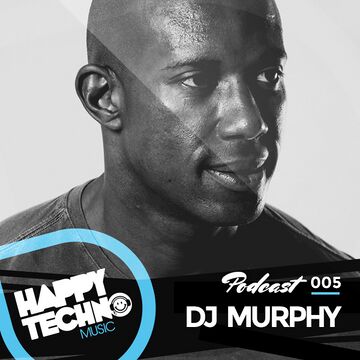 2014-07-18 - DJ Murphy - Happy Techno Music Podcast 005.jpg
