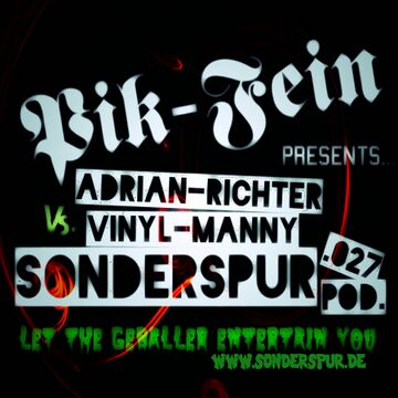 2014-07-19 - Vinyl Manny vs. Adrian Richter - Sonderspur Podcast 027.jpg
