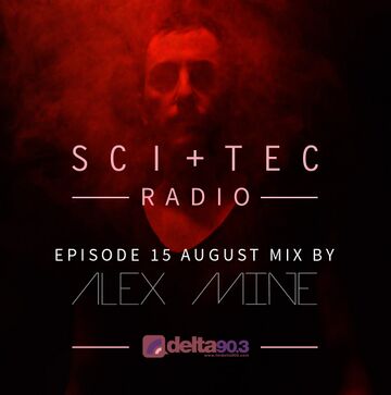 2014-08-06 - Alex Mine - SCI+TEC Radio 015, Delta 90.3 FM.jpg