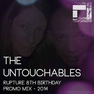 2014-09-29 - The Untouchables - Rupture Promo Mix.jpg